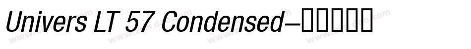 Univers LT 57 Condensed字体转换